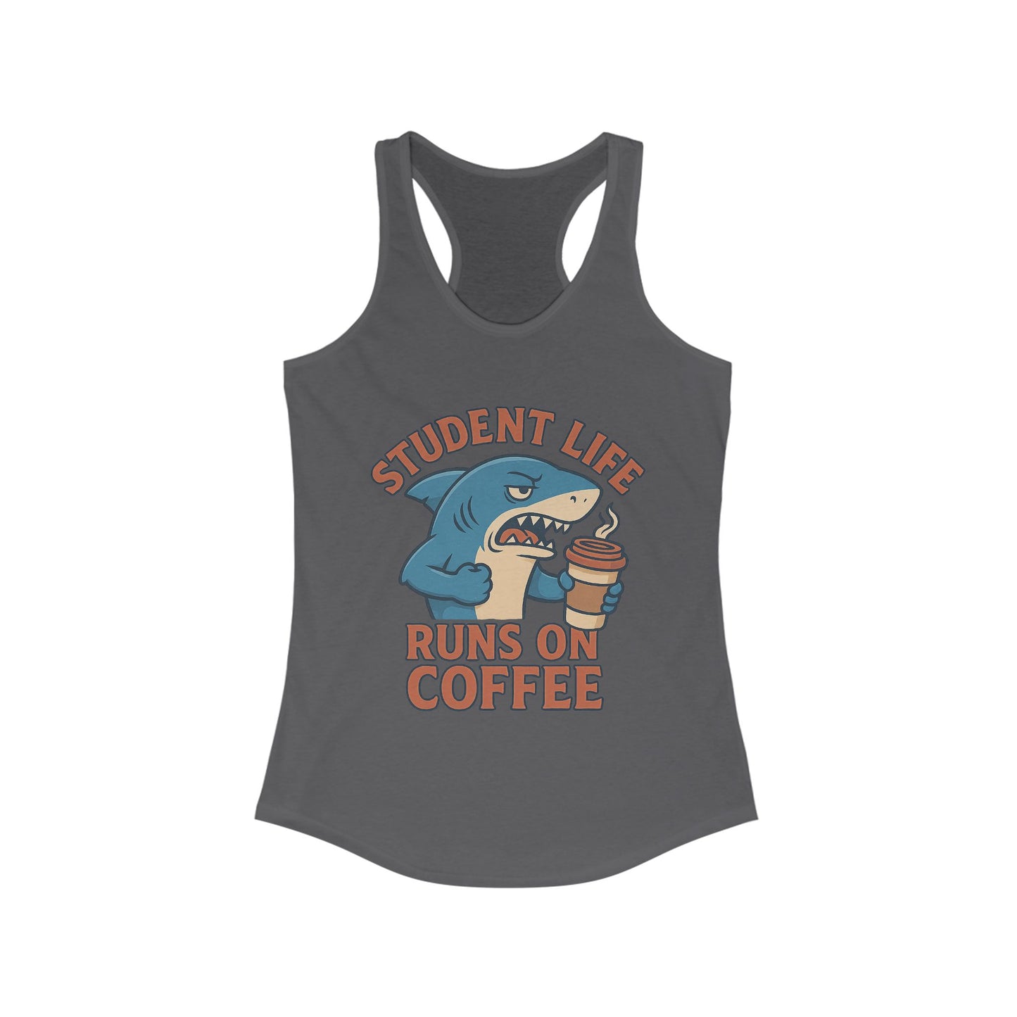 Funny Student Life Coffee Racerback Tank Top, College Apparel, Gift for Students, Summer Wear, Fitness Top, Cute Graphic Tee