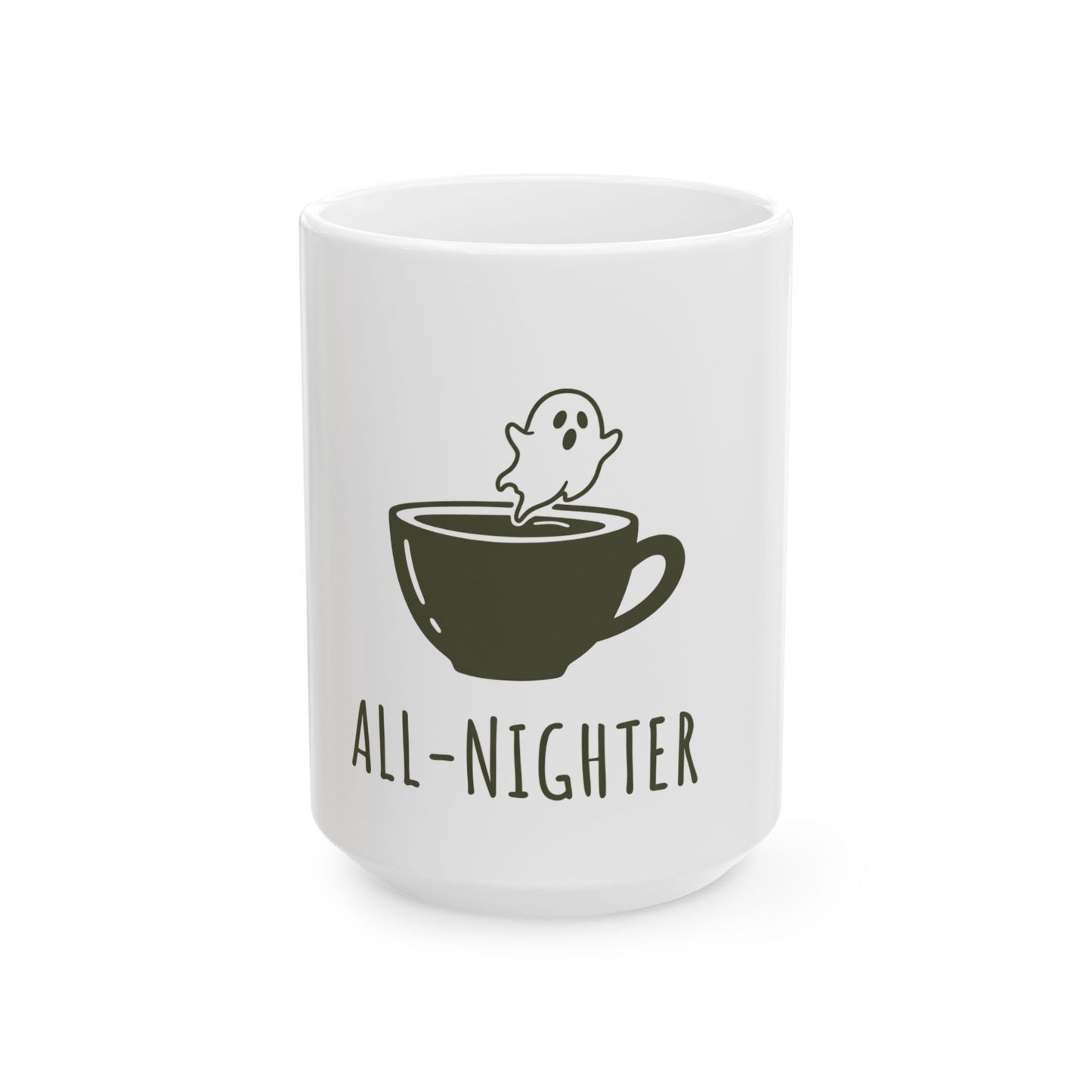 Ghostly All-Nighter Ceramic Mug, Perfect for Halloween, Coffee Lovers, Unique Gifts, Fun Home Decor, 11oz or 15oz Options