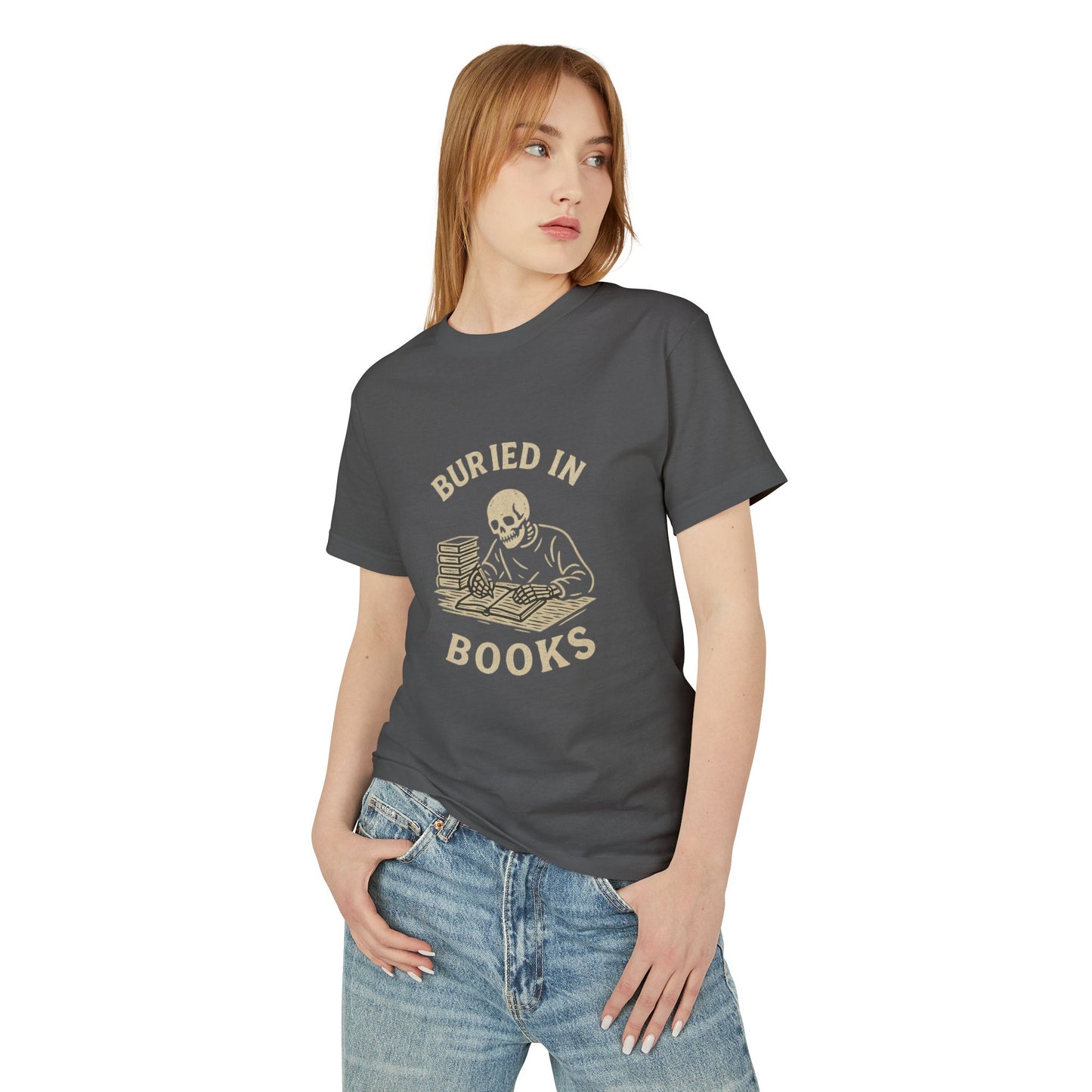 Premium Collection - Buried in Books - Unisex, College Dark Humor, Funny Sarcastic Quote,Heavyweight Shirt, Gift for College Student