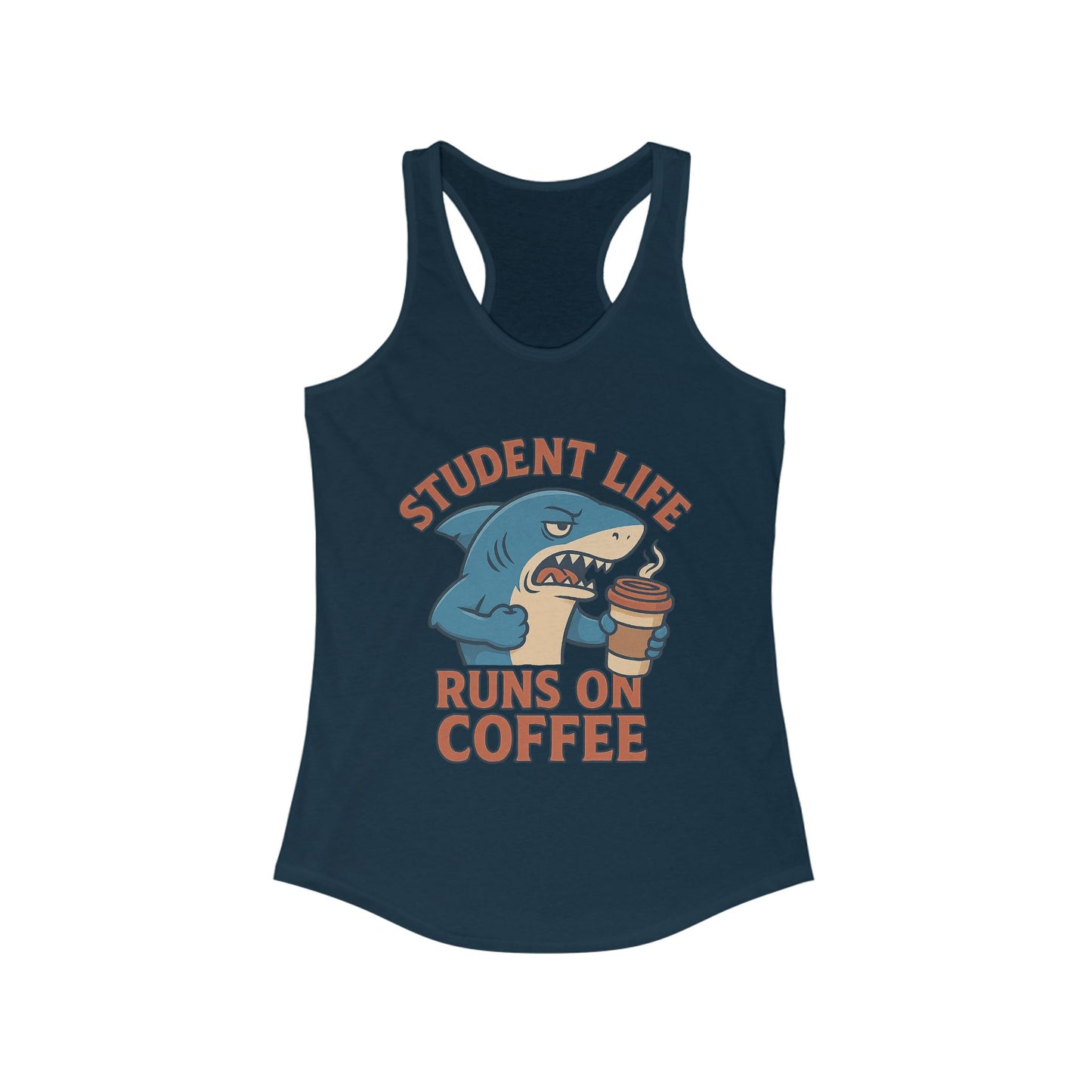 Funny Student Life Coffee Racerback Tank Top, College Apparel, Gift for Students, Summer Wear, Fitness Top, Cute Graphic Tee