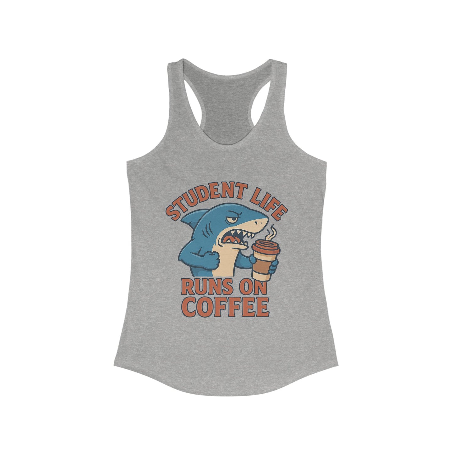 Funny Student Life Coffee Racerback Tank Top, College Apparel, Gift for Students, Summer Wear, Fitness Top, Cute Graphic Tee