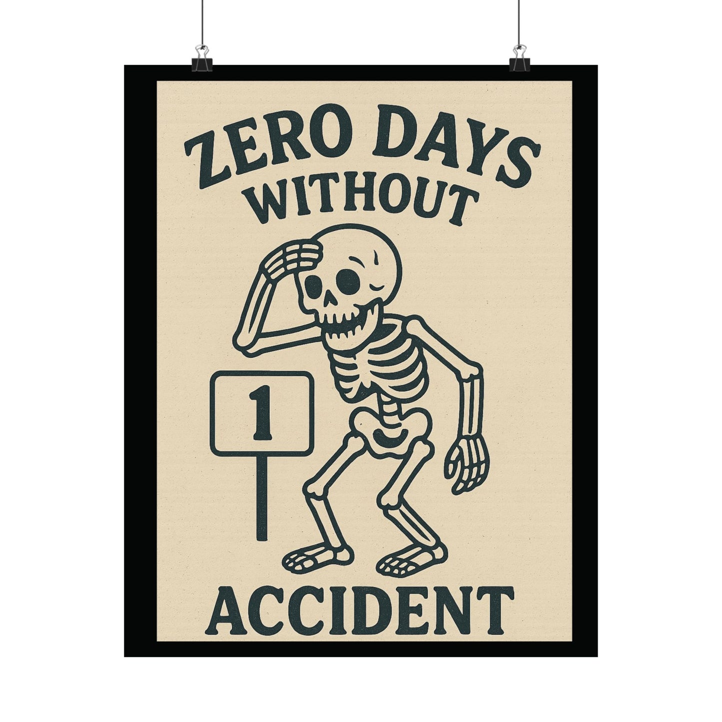 Zero Days Without Accident Poster, Fun Office Decor, Skeleton Wall Art, Unique Gift for Safety Awareness, Humor for Halloween