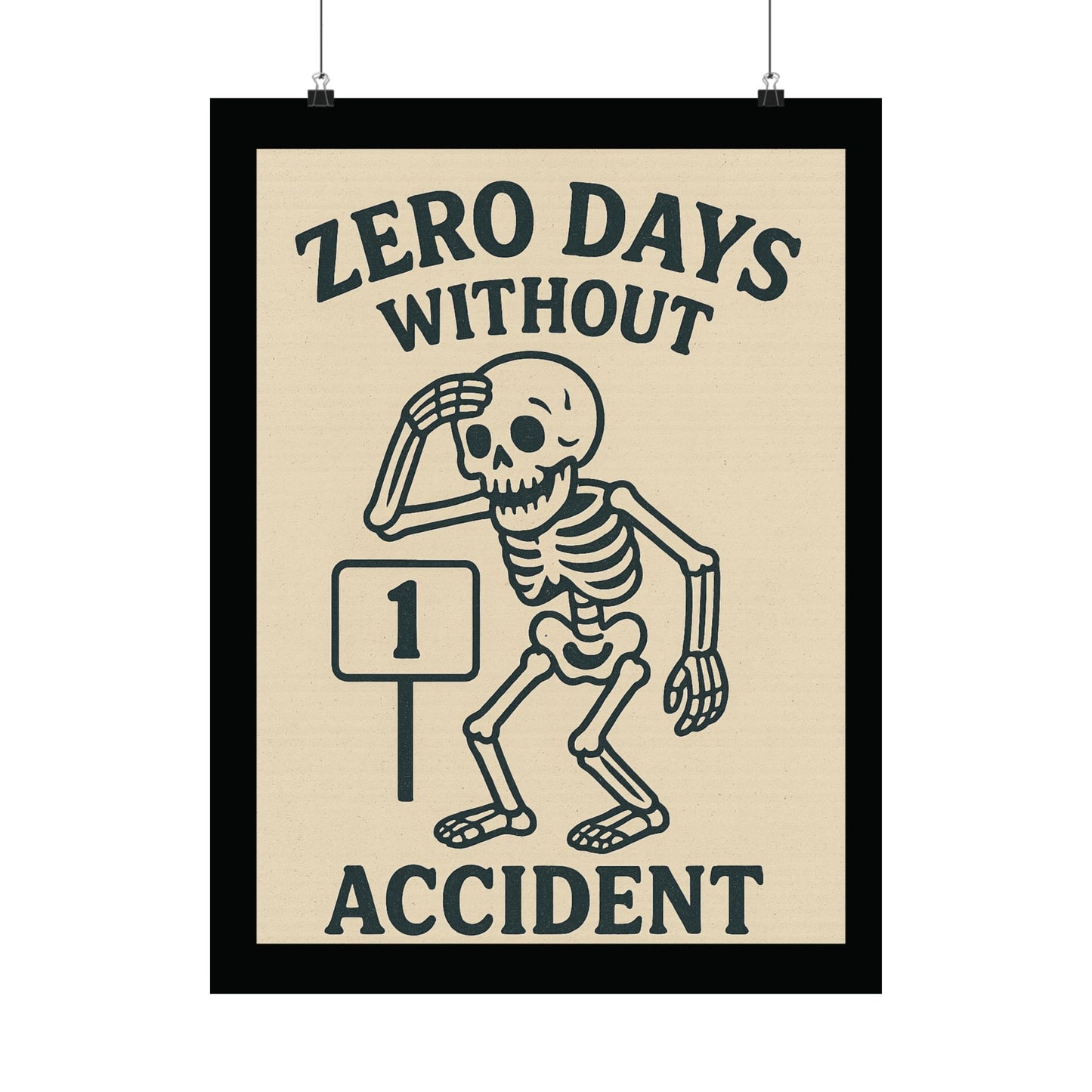 Zero Days Without Accident Poster, Fun Office Decor, Skeleton Wall Art, Unique Gift for Safety Awareness, Humor for Halloween